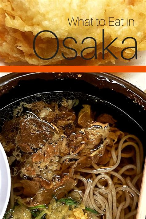 Osaka Food Guide – What To Eat In Osaka Japan | Travel eating, Culinary ...