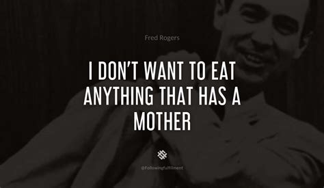 The Best Fred Rogers quotes