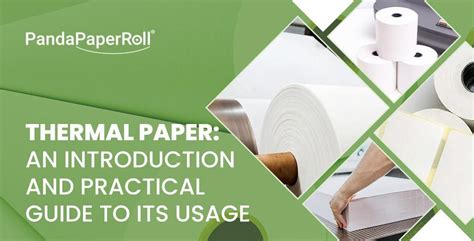 Thermal Paper: An Introduction and Practical Guide to Its Usage