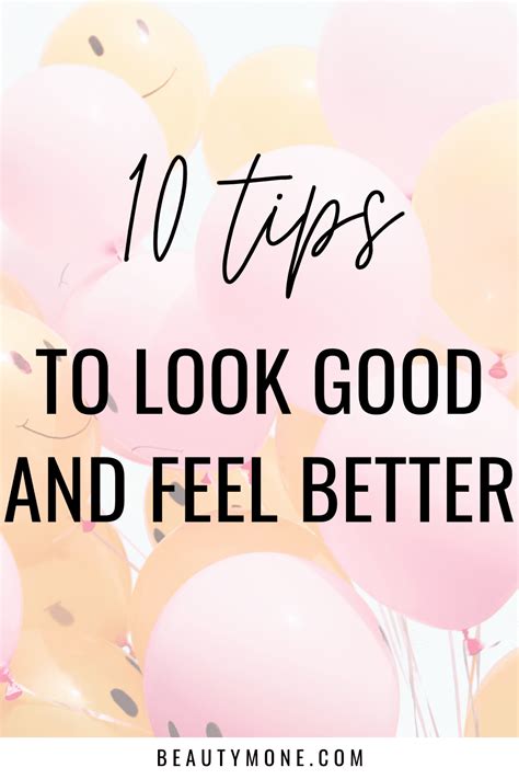 10 Tips To Look Good And Feel Better