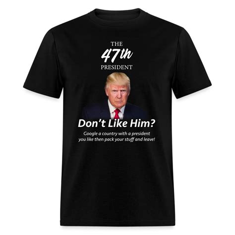 The 47th President T-Shirt – UnitedPatriot