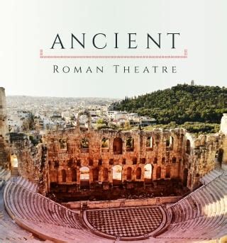 Ancient Roman Theater - TheaterSeatStore Blog