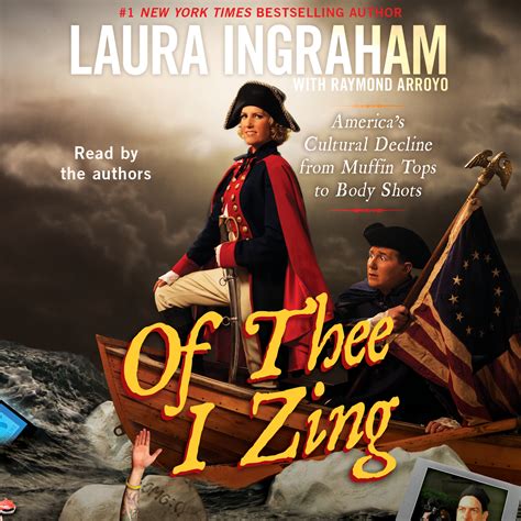 Of Thee I Zing Audiobook by Laura Ingraham, Raymond Arroyo | Official Publisher Page | Simon ...