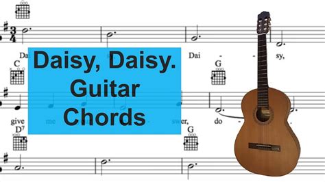 Daisy Bell.Sing and play guitar with easy chords. - YouTube