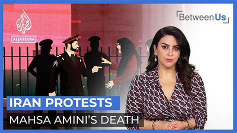 Iran Protests: Mahsa Amini’s Death | Between Us | The death of Mahsa ...