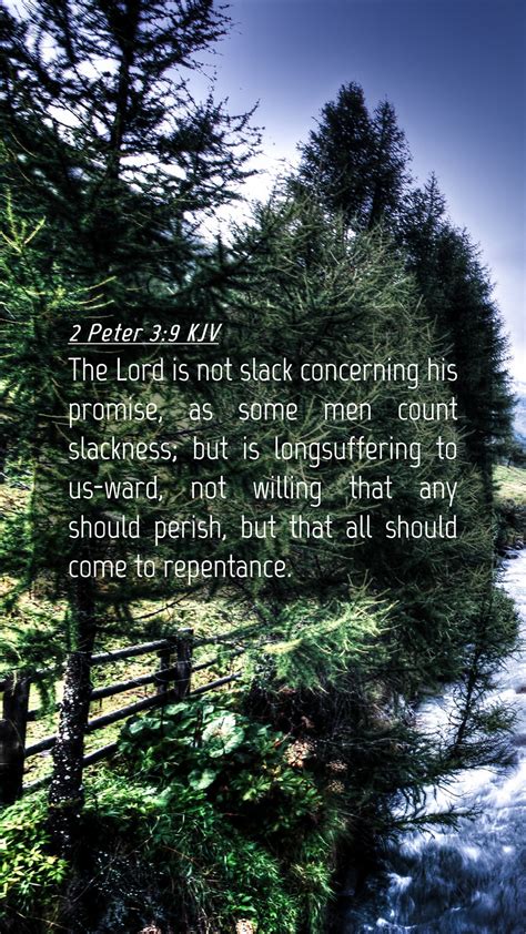 2 Peter 3:9 KJV Mobile Phone Wallpaper - The Lord is not slack ...