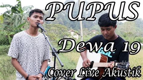 PUPUS - DEWA 19 [ COVER LIRIK LIVE By.ANDRE Ft BAROK ] - YouTube