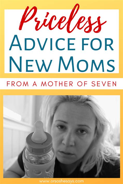 Priceless Advice for New Moms (from a mom of 7!) | Advice for new moms, Dad advice funny, Baby ...