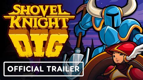 Shovel Knight Dig - Official Launch Trailer - YouTube