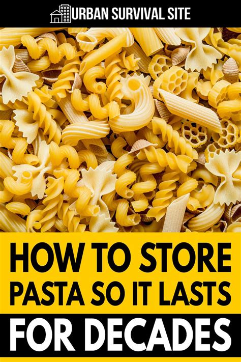 the cover of how to store pasta so it lasts for decades by urban survival site