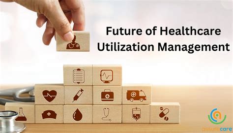 The Future of Healthcare Utilization Management: Trends and Predictions ...