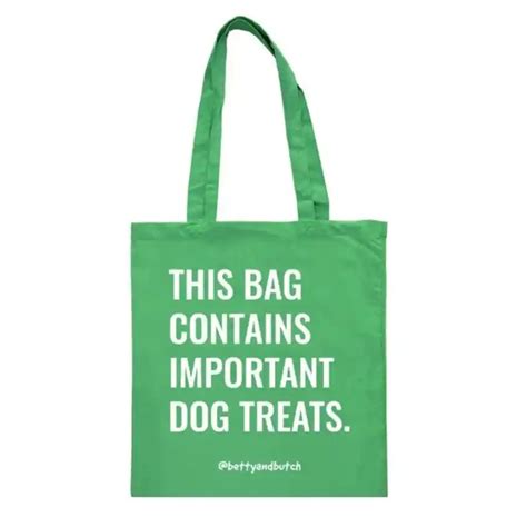 Betty And Butch® This Bag Contains Important Dog Treats Tote Bag – BETTY & BUTCH®