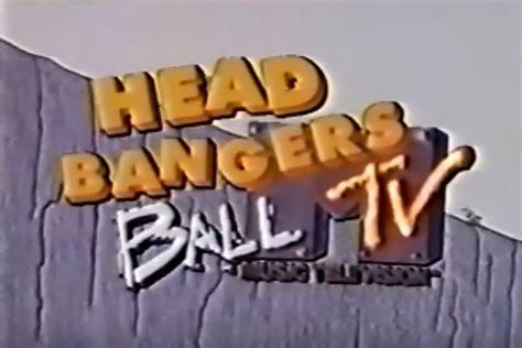 Staying up until 4am because you missed something on Headbangers’ Ball the first time around ...