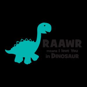 Dinosaur Love Quotes. QuotesGram