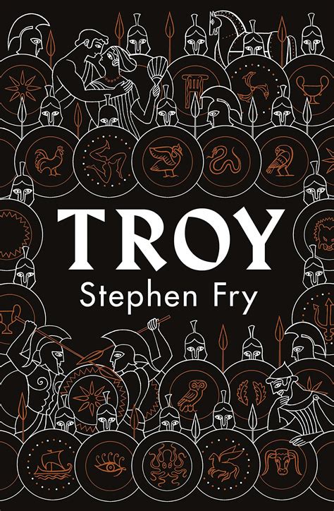 BIBLIO | Troy: Our Greatest Story Retold (Stephen Fry's Greek Myths) by Stephen Fry | Hardcover ...