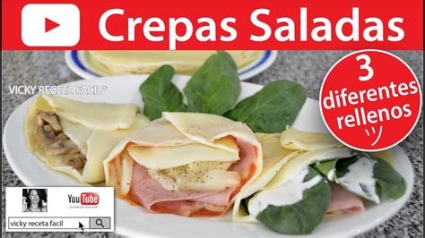 CREPAS SALADAS | Vicky Receta Facil - YouTube