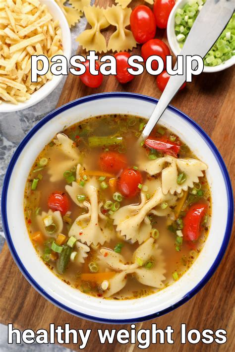 pasta soup recipe | weight loss soup | healthy soups for weight loss