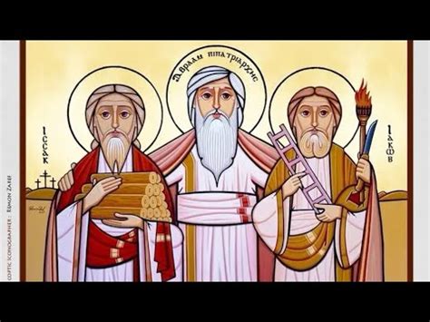 Saints Abraham, Isaac, and Jacob - YouTube