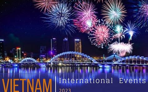 Vietnam International Events 2023 | List International Events 2023 in Vietnam