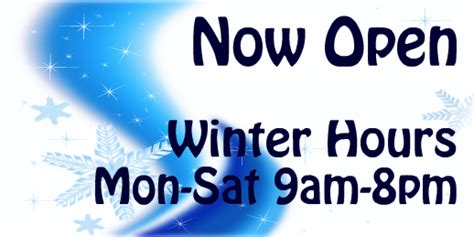 Now Open Winter Hours Snowstorm Seasonal Hours Vinyl Banners