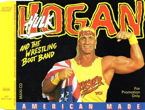 Hulk Hogan And The Wrestling Boot Band – American Made (1994, CD) - Discogs