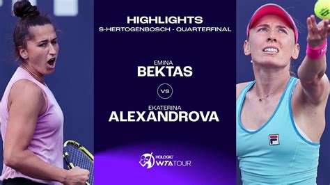 Emina Bektas vs. Ekaterina Alexandrova | 2023 s-Hertogenbosch ...