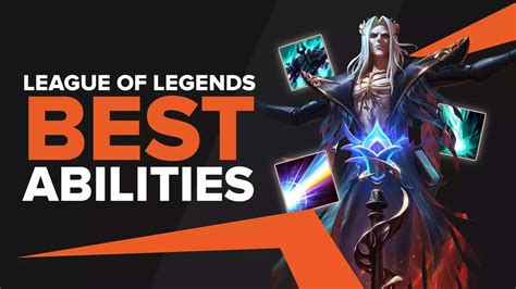 The Best 7 Abilities in League of Legends To Win Games | TheGlobalGaming