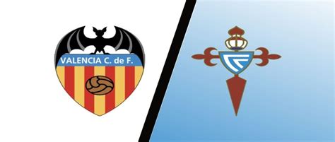 Valencia vs Celta Vigo Match Preview & Predictions - LaLiga Expert