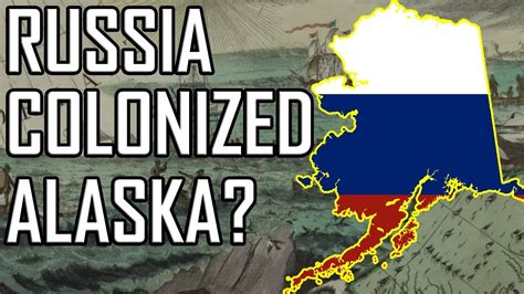 The Forgotten Russian Colony: Russian Alaska. - YouTube