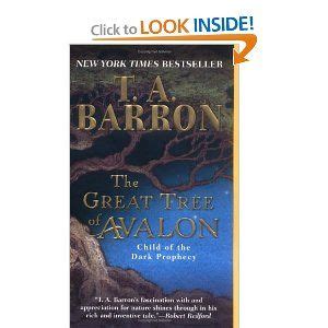 The Great Tree of Avalon, T.A. Barron The Dark Prophecy, Barron, Just Me, Book Worth Reading ...