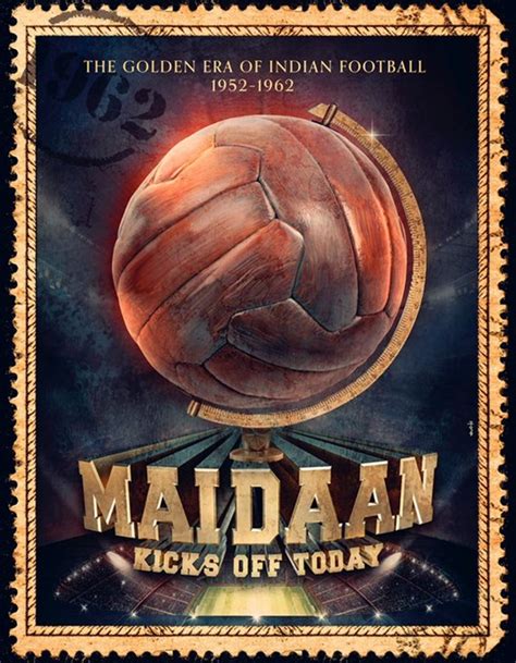 Maidaan: Box Office, Budget, Hit or Flop, Predictions, Posters, Cast ...