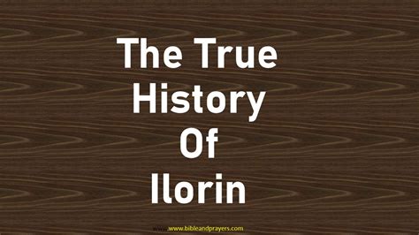 The True History Of Ilorin-eruditebrains.com