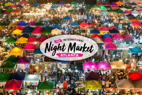 You're Invited: Atlanta International Night Market (Friday-Sunday ...