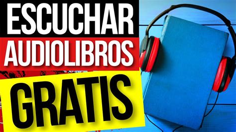 Como Escuchar Audiolibros Gratis - YouTube