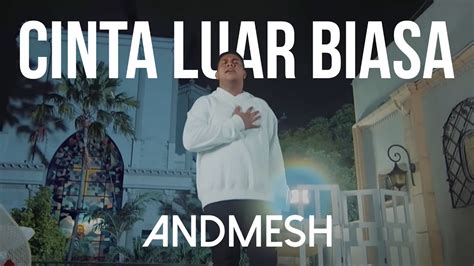 Andmesh Kamaleng - Cinta Luar Biasa Chords - Chordify