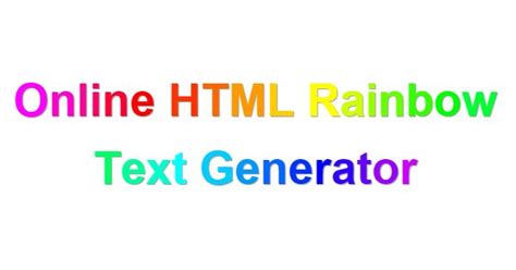 rainbow text generator copy and paste, color text generator, rainbow animation color, VIBGYOR ...