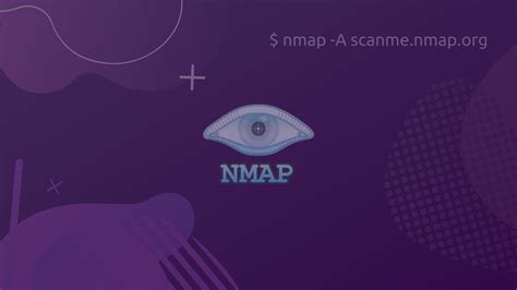 How To Use Nmap - A Detailed Tutorial: Basics To Advanced