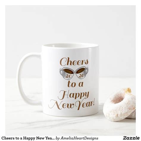 Cheers to a Happy New Year! Coffee Mug | Zazzle | Mugs, Happy new year ...