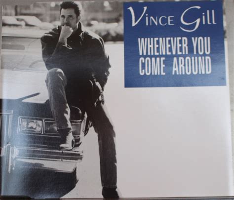 Vince Gill - Whenever You Come Around (1994, CD) | Discogs