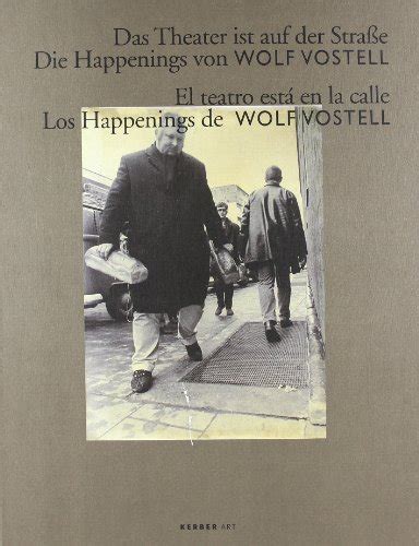 Happenings. Fluxus Pop Art Nouveau Réalisme, Eine Dokumentation ...