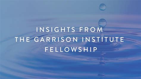 September 2021: Insights from the Garrison Institute Fellowship