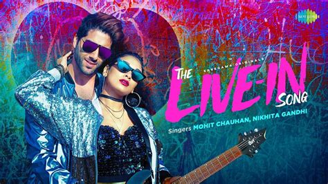 Check Out New Hindi Trending Song Music Video - 'Live-in' Sung By Mohit ...