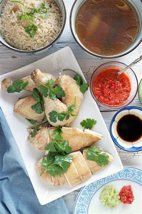 Hainanese Chicken Rice with 3 dipping sauces - Foxy Folksy