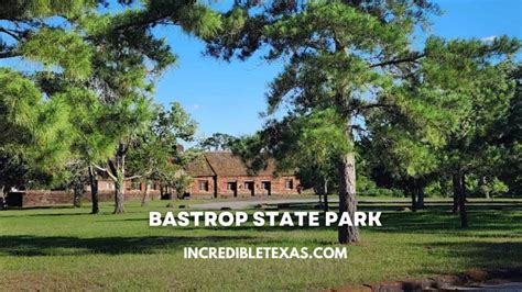 Bastrop State Park Map, Hours, Pricing, Hiking Trails, Camping, Cabins - Incredible Texas