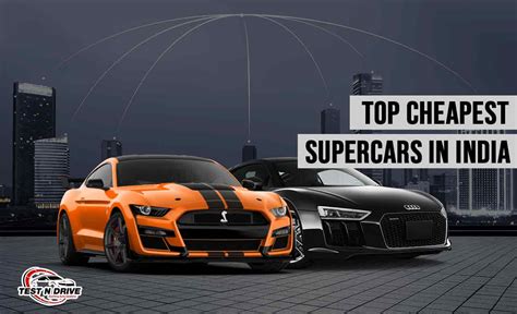 Top 7 Cheapest Supercars in India in 2022 – Price & Specs – Test N Drive