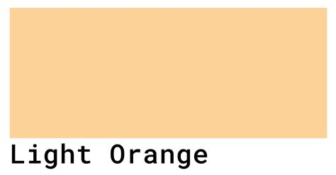 an orange color with the words light orange