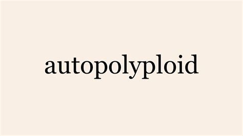 autopolyploid - YouTube