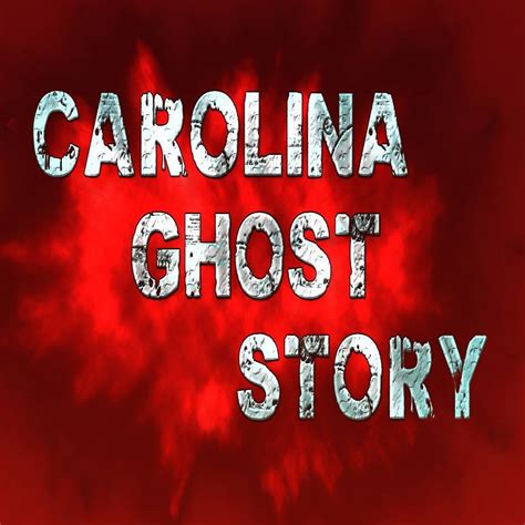Carolina Ghost Story