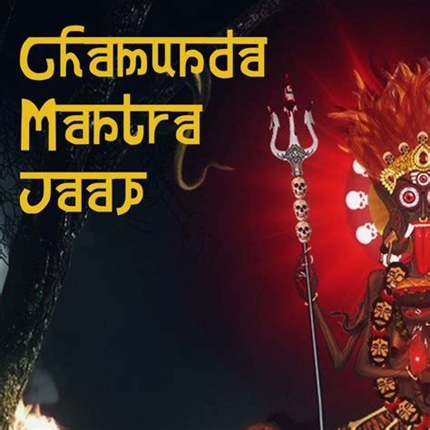 Chamunda Mantra Jaap Songs Download - Free Online Songs @ JioSaavn