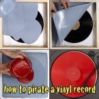 How to Pirate A Vinyl Record, And How Vinyl Records Are Made — DO IT: Projects, Plans, and How-tos